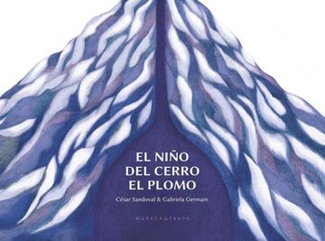 portada El niño del cerro El Plomo  (in Spanish)