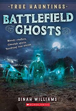 portada Battlefield Ghosts (True Hauntings #2)