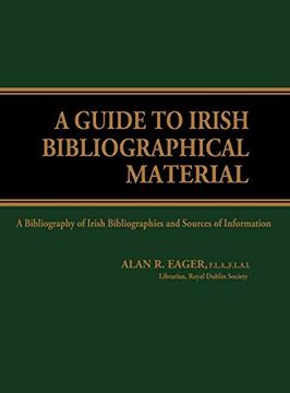 portada A Guide to Irish Bibliographical Material: A Bibliography of Irish Bibliographies and Sources of Information (en Inglés)