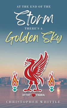 portada At the End of the Storm There's a Golden Sky (en Inglés)