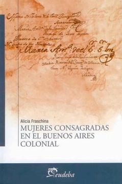 portada Mujeres Consagradas en el Buenos Aires Colonial