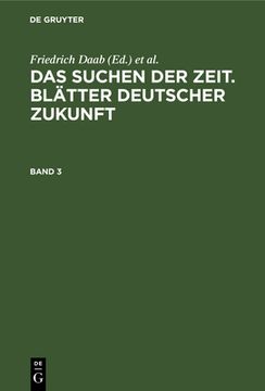 portada Das Suchen der Zeit. Blätter Deutscher Zukunft. Band 3 (in German)