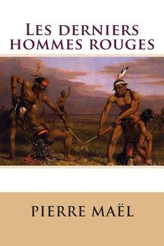portada Les derniers hommes rouges (in French)