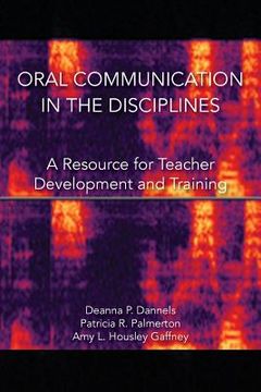portada Oral Communication in the Disciplines: A Resource for Teacher Development and Training (en Inglés)
