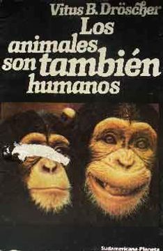 portada Animales son Tambien Humanos, los (Spanish Edition)