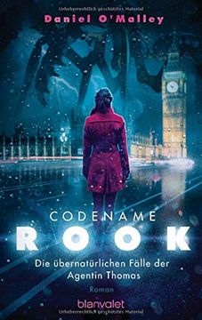 portada Codename Rook: Roman (Die Übernatürlichen Fälle der Agentin Thomas, Band 1) (en Alemán)