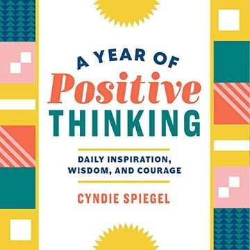 portada A Year of Positive Thinking: Daily Inspiration, Wisdom, and Courage 