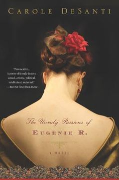 portada the unruly passions of eugenie r. (in English)