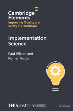 portada Implementation Science (Elements of Improving Quality and Safety in Healthcare) (en Inglés)