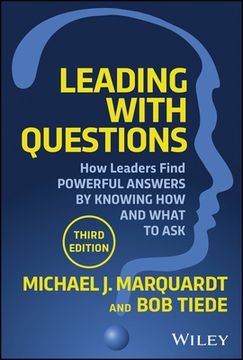 portada Leading With Questions 3rd Edition: How Leaders fi nd the Right Solutions by Knowing What to ask (in English)