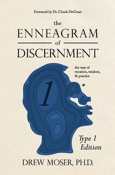 portada The Enneagram of Discernment (Type One Edition): The Way of Vision, Wisdom, and Practice (en Inglés)