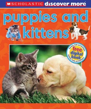 portada Scholastic Discover More: Puppies & Kittens (en Inglés)