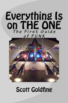 portada Everything is on the One: The First Guide of Funk (en Inglés)