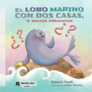 portada El Lobo Marino con dos Casas¡ Y Muchas Preguntas!