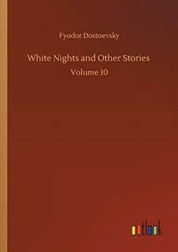 portada White Nights and Other Stories: Volume 10 (en Inglés)