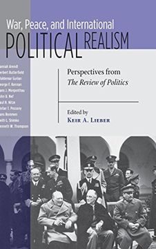 portada War, Peace, and International Political Realism: Perspectives From the Review of Politics (Review of Politics Series) (en Inglés)