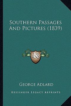 portada southern passages and pictures (1839) (en Inglés)