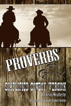 portada Proverbs: Simplified Cowboy Version (en Inglés)
