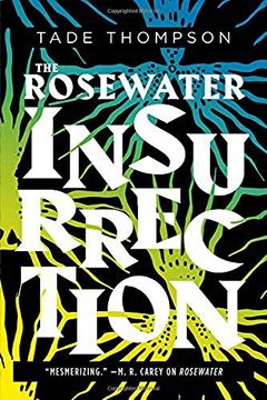 portada The Rosewater Insurrection (Wormwood Trilogy) (in English)