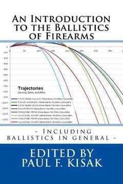 portada An Introduction to the Ballistics of Firearms: Edited by Paul F. Kisak (in English)