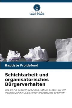 portada Schichtarbeit und organisatorisches Bürgerverhalten (en Alemán)