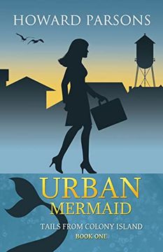 portada Urban Mermaid: Tails From Colony Island, Book one (Tales From Colony Island) (en Inglés)