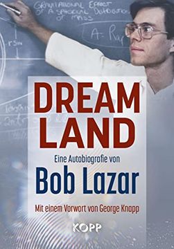 portada Dreamland: Eine Autobiografie von bob Lazar mit Einem Vorwort von George Knapp (in German)