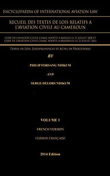 portada Encyclopaedia of International Aviation Law: Recueil des Textes de Lois Relatifs a 