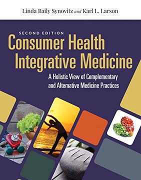 portada Consumer Health & Integrative Medicine: A Holistic View of Complementary and Alternative Medicine Practice (en Inglés)