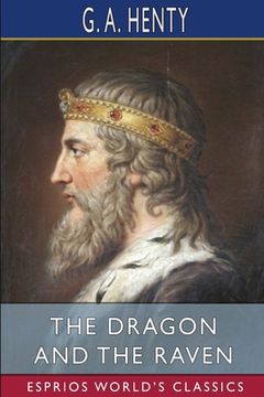 portada The Dragon and the Raven (Esprios Classics) (en Inglés)