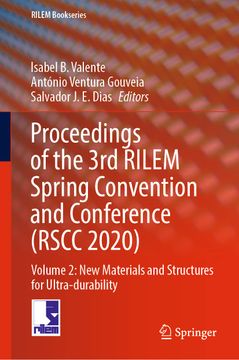 portada Proceedings of the 3rd Rilem Spring Convention and Conference (Rscc 2020): Volume 2: New Materials and Structures for Ultra-Durability: 33 (Rilem Bookseries)