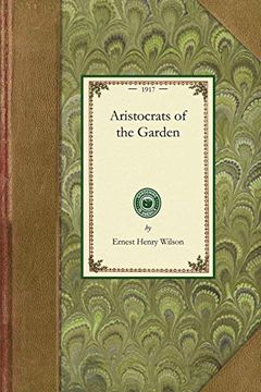 portada Aristocrats of the Garden (Gardening in America) (en Inglés)