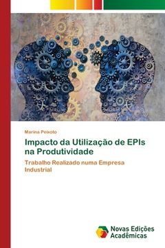 portada Impacto da Utilização de EPIs na Produtividade (en Portugués)
