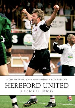 portada Hereford United: A Pictorial History (en Inglés)