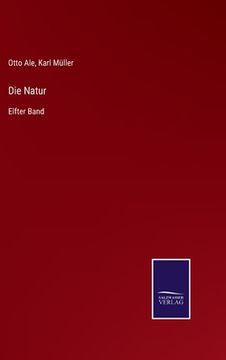 portada Die Natur: Elfter Band (in German)