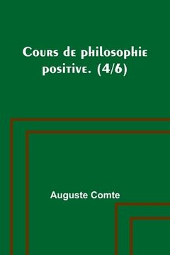 portada Cours de philosophie positive. (4/6) (in French)