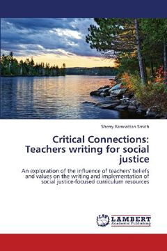 portada Critical Connections: Teachers Writing for Social Justice
