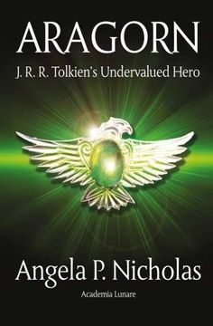 portada Aragorn: J. R. R. Tolkien's Undervalued Hero