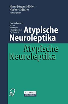 portada Atypische Neuroleptika: Der Stellenwert in der Therapie Schizophrener Psychosen (en Alemán)