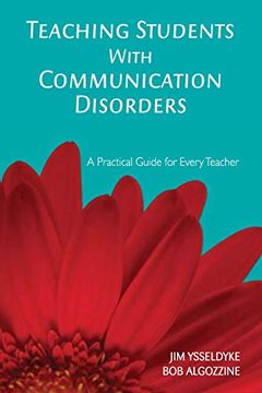 portada Teaching Students With Communication Disorders: A Practical Guide for Every Teacher 