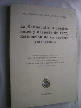 portada La Retinopatía Diabética Antes y Después de 1922. Estimación de su Aspecto Yatrogénico