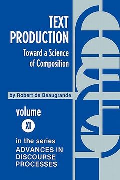 portada text production: toward a science of composition (en Inglés)
