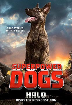 portada Superpower Dogs: Halo: Disaster Response dog (en Inglés)
