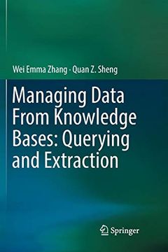 portada Managing Data From Knowledge Bases: Querying and Extraction 