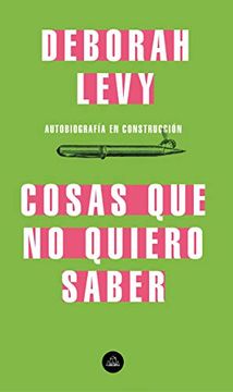 portada Cosas que no Quiero Saber (Literatura Random House) (in Spanish)