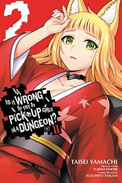 portada Is it Wrong to try to Pick up Girls in a Dungeon? Ii, Vol. 2 (Manga) (is it Wrong to try to Pick up Girls in a, 2) (en Inglés)