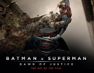 portada Batman v Superman: Dawn of Justice - the art of the Film (in English)