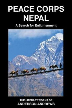 portada Peace Corps Nepal: A Search for Enlightenment (The Literary Works of Anderson Andrews)