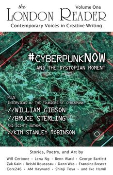 portada #cyberpunkNOW and the Dystopian Moment: The London Reader, Volume One 