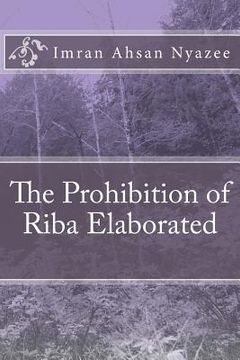 portada The Prohibition of Riba Elaborated (en Inglés)